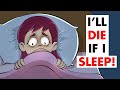 If I Sleep I Die