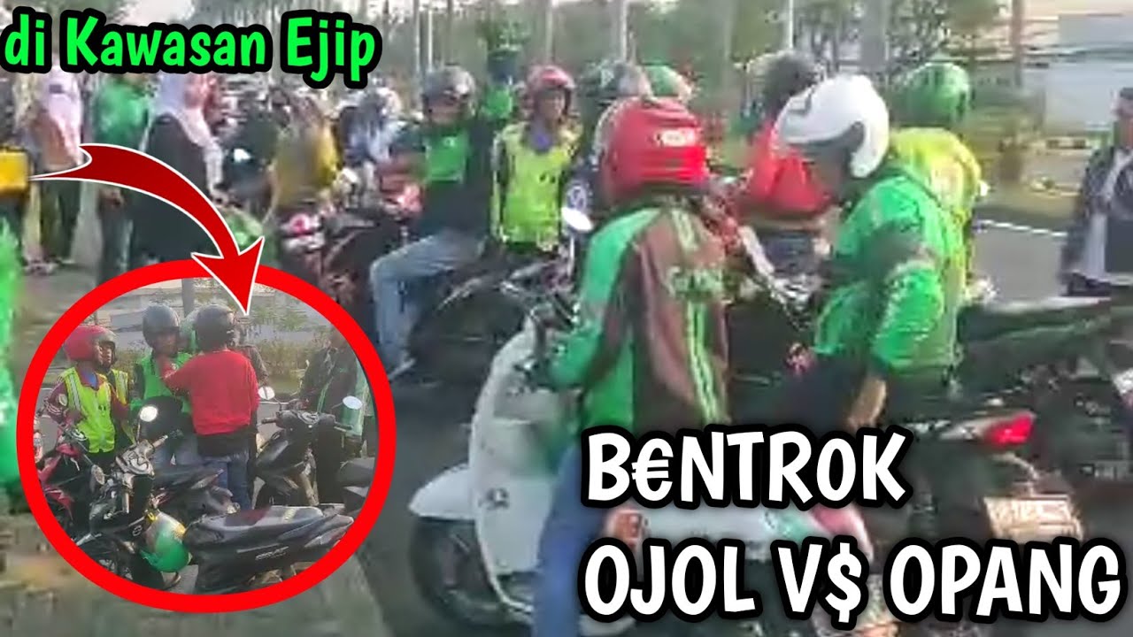 Bentr0k OJOL & OPANG di kawasan Ejip !!! Berubah jadi Zona Hijau - YouTube