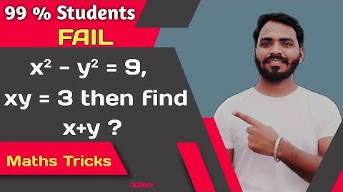 x² - y² = 9,xy=3 then find x+y ? , Maths tricky Question #mathstricks
