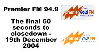 🔴 Premier FM 94.9 - The final 60 seconds - 19th December 2004