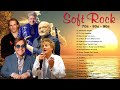 Michael Bolton, Phil Collins, Elton John, Bee Gees, Air Supply, Eagles - Best Soft Rock Songs EVER