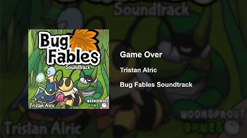 Bug Fables OST - 09 - Game Over