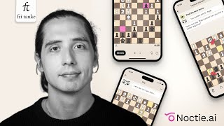 Chess and AI with Noctie Founder Samuel Sonning screenshot 3