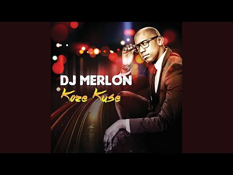 DJ Merlon - Koze Kuse(feat.Mondli Ngcobo)