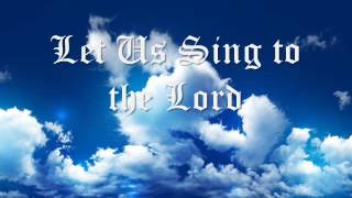 Video thumbnail of "Taizé - Let us sing to the lord"