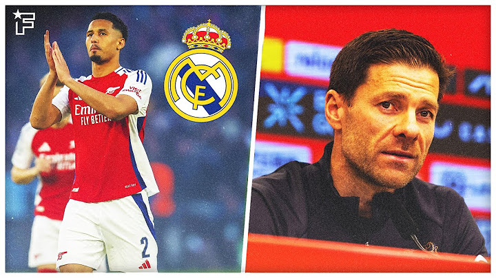 Arsenal RÉPOND au Real pour Saliba, Xabi Alonso demande deux RENFORTS à Madrid | Revue de presse