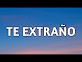 Ovy On The Drums, Piso 21 & Blessd - Te Extraño (Lyrics/Letra)