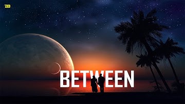 BETWEEN - Lyrical Video | Original Music | ‪‪@BGMBROS‬ | ‪‪@WORLDOFMUSICORIGINALS‬