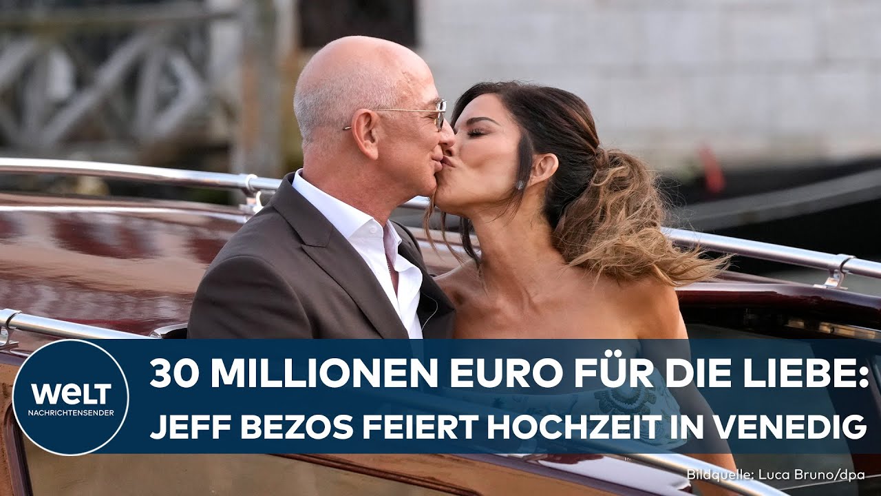 JEFF BEZOS UND LAUREN SANCHEZ: Promihochzeit in Venedig - 200 Gäste, Luxus und Proteste!