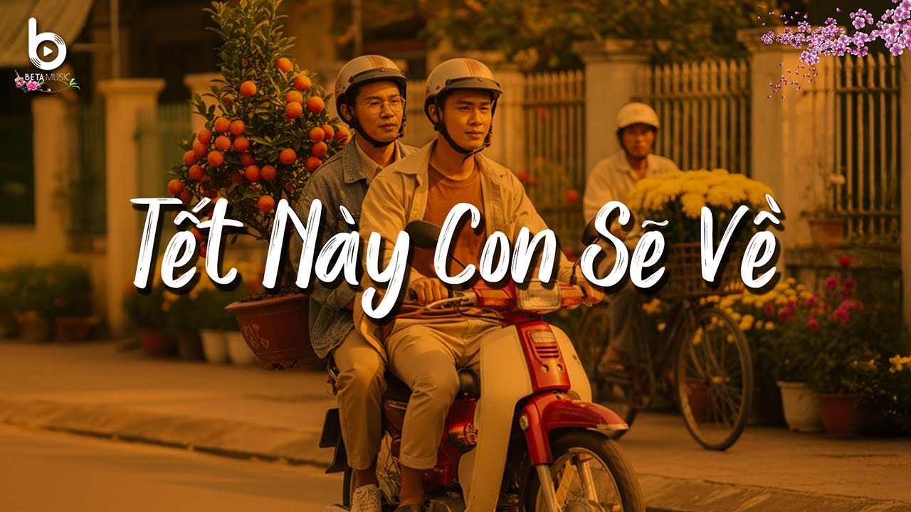 Tết Này Con Sẽ Về - Tuyển Tập Nhạc Xuân Bính Ngọ 2026 - Nghe Là Muốn Về Nhà