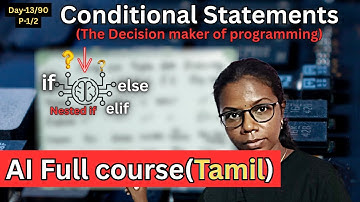 Day 13 Part 1 – Conditional Statements in Python (Concepts) | AI Course in Tamil | Hire Ready