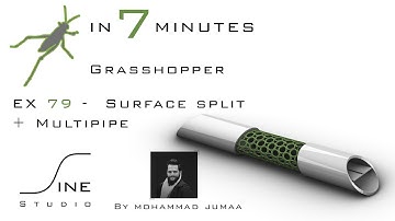 Grasshopper tutorial in 7 minutes - EX 79 - Surface split + Multipipe