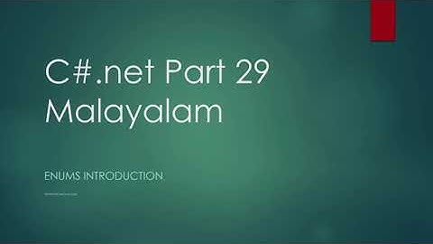 C#.net Part 29 |Enums in C# | Malayalam