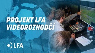 Projekt Videorozhodčí Ligové fotbalové asociace