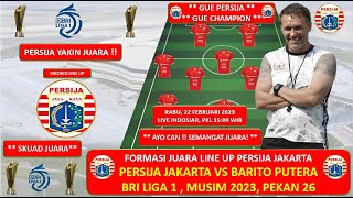 PERSIJA VS BARITO PUTERA  ~ Prediksi Best Starting Line Up PERSIJA JAKARTA, THOMAS DOLL YAKIN JUARA