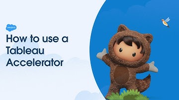 How to Use a Tableau Accelerator?