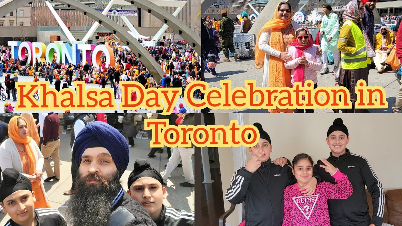 ਟੋਰਾਂਟੋ Vaisakhi (Khalsa) Day Celebration in Toronto ਨਗਰ ਕੀਰਤਨ | The Joint Family Vlogs