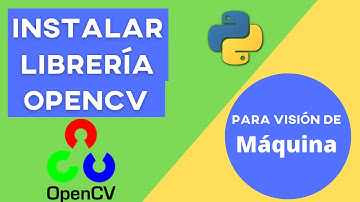 Tutorial - ¿Cómo instalar OPENCV para PYTHON en Anaconda? | Curso de Visión de Máquina en Python