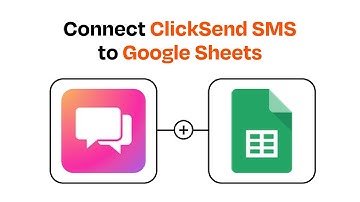 How to connect ClickSend SMS to Google Sheets - Easy Integration