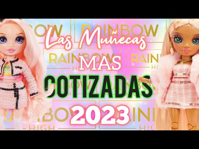 Las Rainbow High MAS BUSCADAS (Actualmente 2023) class=