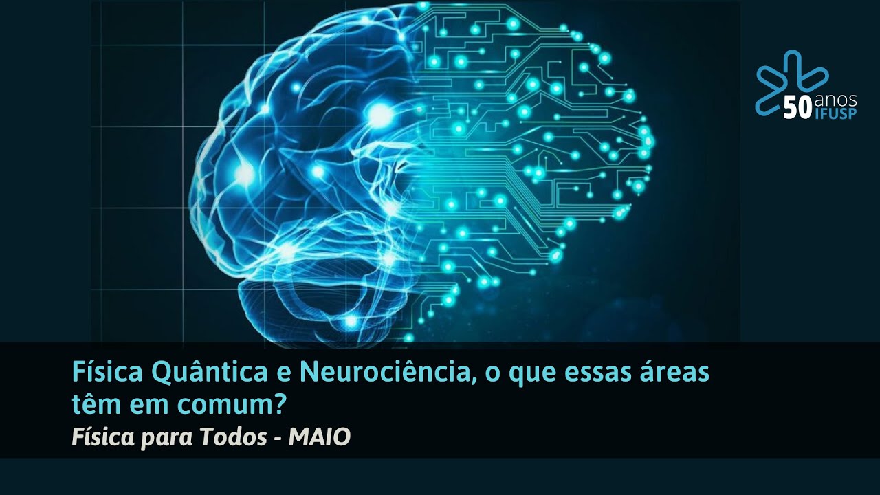 Fisica Quantica E Neurociencia Fisica Para Todos Youtube