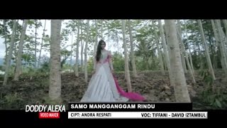 David Iztambul Samo Mangganggam Rindu / Feat Tiffani