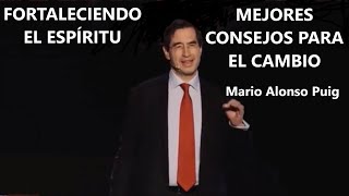 MEJORES CONSEJOS PARA EL CAMBIO   Mario Alonso Puig