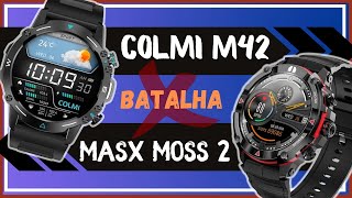 COLMI M42 vs MASX MOSS 2 - Smartwatch Comparativo - Tela AMOLED e Completo - REVIEW!