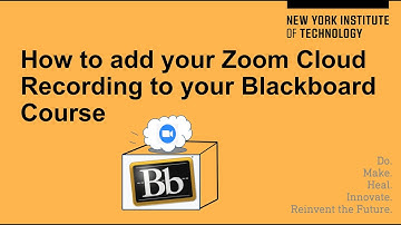 How to add your Zoom Cloud Recording to Your Blackboard Course