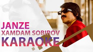 Xamdam Sobirov - Janze Karaoke | Minus