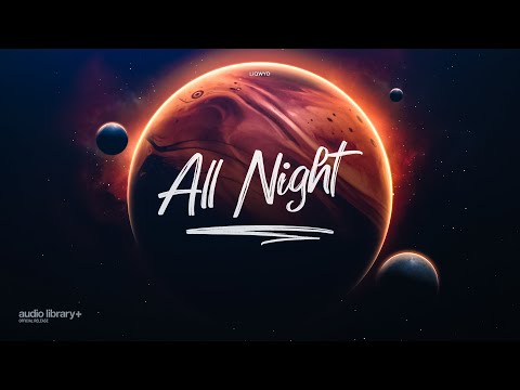 all-night-—-liqwyd-|-free-background-music-|-audio-library-release