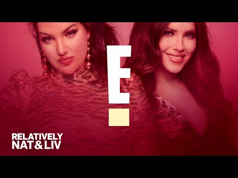 E! Series "Relatively Nat & Liv" First Look | E!