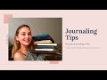 How To Start Journaling | Journaling Tips