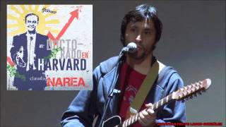 Video thumbnail of "Claudio Narea - Doctorado En Harvard (Single)"