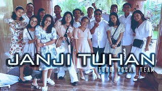 Video thumbnail of "Janji Tuhan (Tak Pernah Tuhan Janji) - Toro Vocal Team"