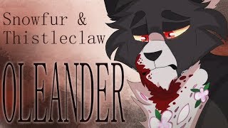 Oleander  Completed Thistleclaw & Snowfur MAP
