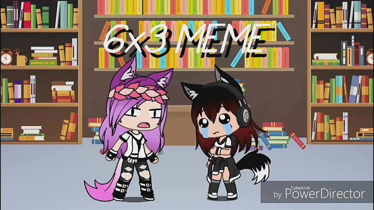 6x3 MEME ll Gacha Life - YouTube