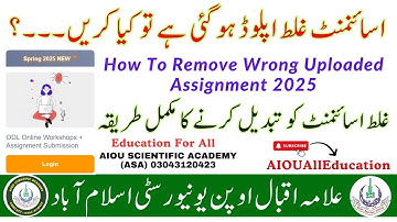How To Remove Wrong Uploaded Assignment Spring 2025 | How to Revert Incorrect Assignment Spring 2025
