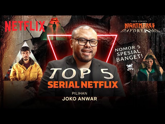 Suka yang Serem-Serem? Ini 5 Serial Pilihan Joko Anwar! | Joko Anwar's Nightmares and Daydreams class=