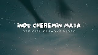Garry Samuel - Indu Cheremin Mata ( Karaoke Video)
