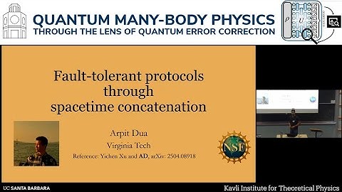 Fault-tolerant protocols through spacetime concatenation | Arpit Dua (Virginia Tech)