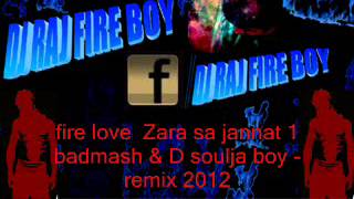 fire love zara sa jannat 1 remix Dj raj fireboy 2012