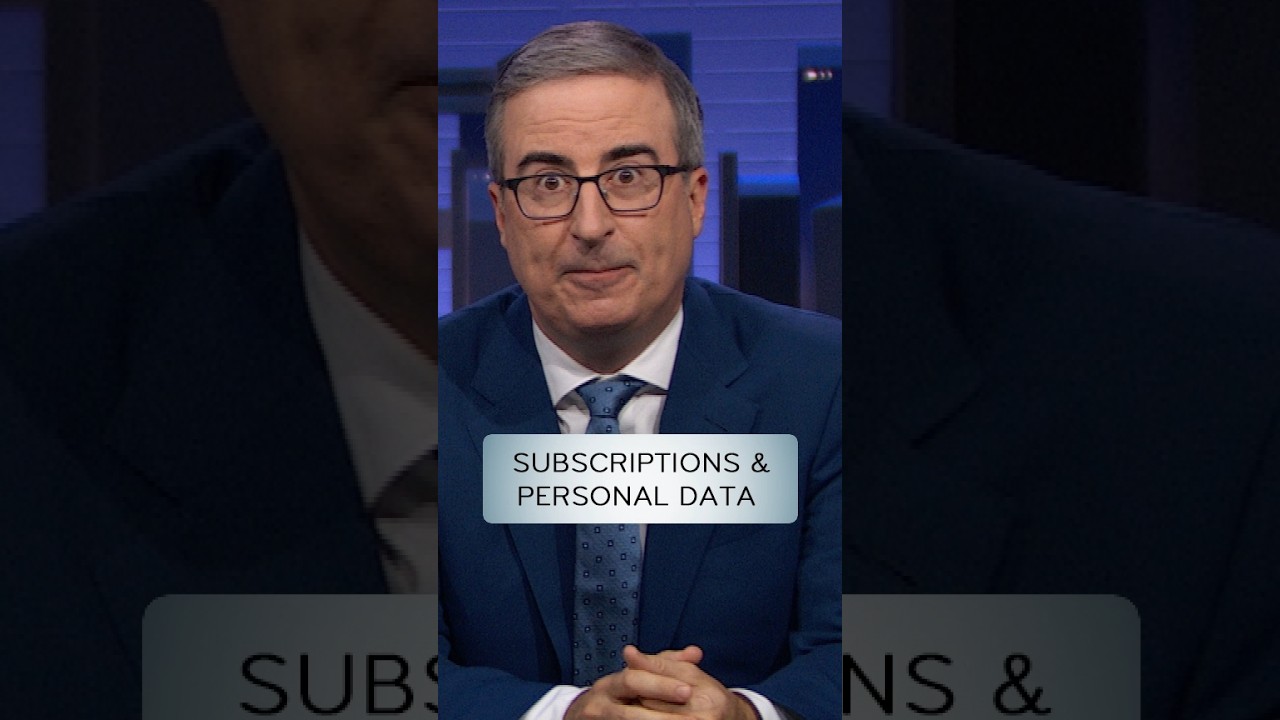 Subscriptions & Personal Data #lastweektonight