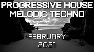 Progressive House   Melodic Techno Mix   Best Of February 2021
