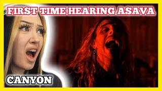 FIRST TIME HEARING ASAVA | ASAVA - Canyon reaction/analysis