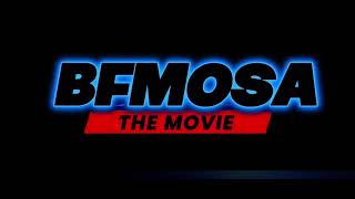 BFMOSA The Movie Announcement Title Only on YT in 2026