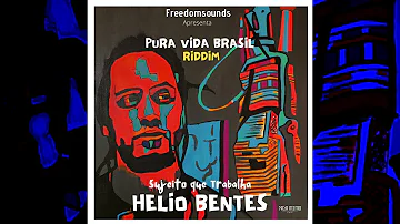 Freedom Sounds - Sujeito que trabalha Feat Helio Bentes (Pura vida Riddim Brasil)