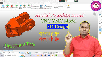 How to Draw 3D Model in autodesk Powershape in Bangla Tutorial || Ura Dhura Tech || CNC CAD CAM Prog