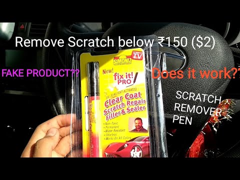 Scratch Remover Pen Does It Remove Scratches Fake Product Remove Scratch From Car And Bike