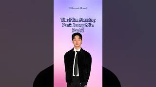 The Film Starring Park Jeong Min Part 5
